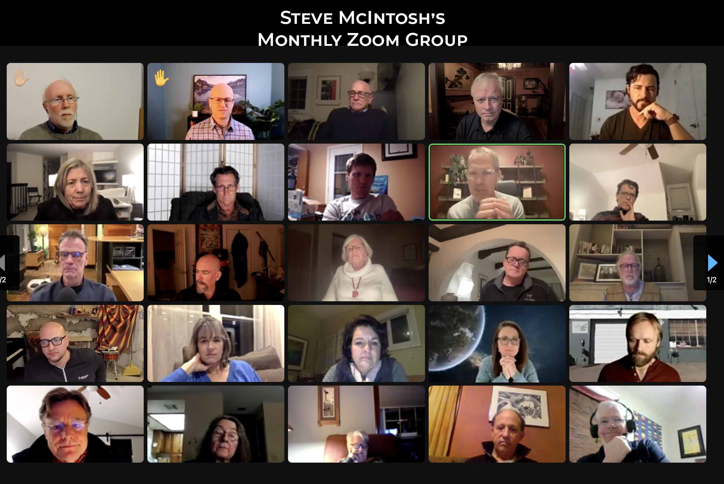 Join Steve McIntosh's Monthly Zoom Group